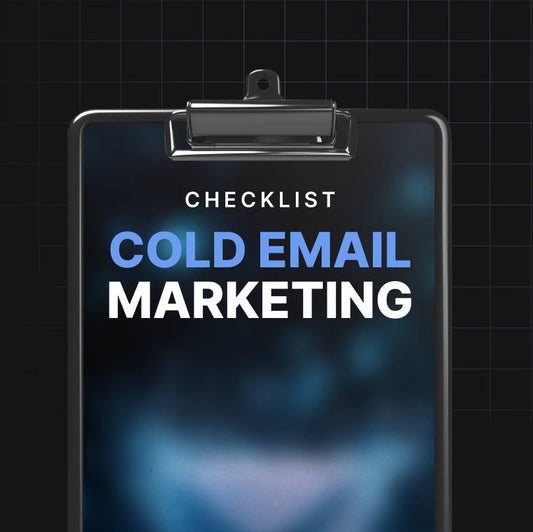 Cold Email Marketing - Checklist